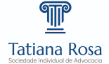 TATIANA ROSA SOCIEDADE INDIVIDUAL DE ADVOCACIA