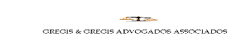 GREGIS & GREGIS ADVOGADOS ASSOCIADOS
